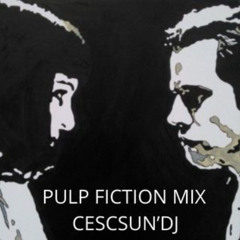 PULP FICTION MIX CESCSUN'DJ