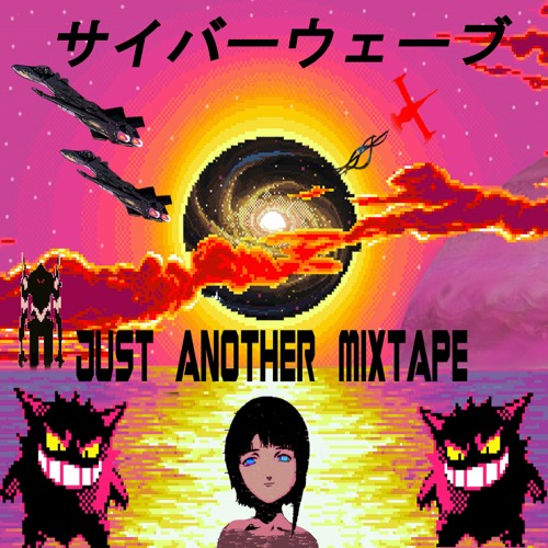 Just Another Mixtape