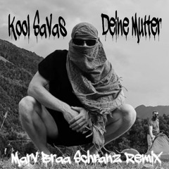 Kool Savas - Deine Mutter [Schranz Remix]