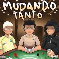 mudando tanto