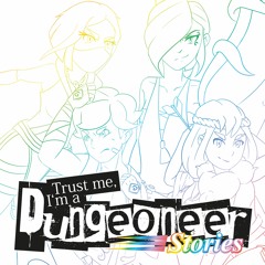 Trust me I'm a Dungeoneer - Stories [Trailer S03]