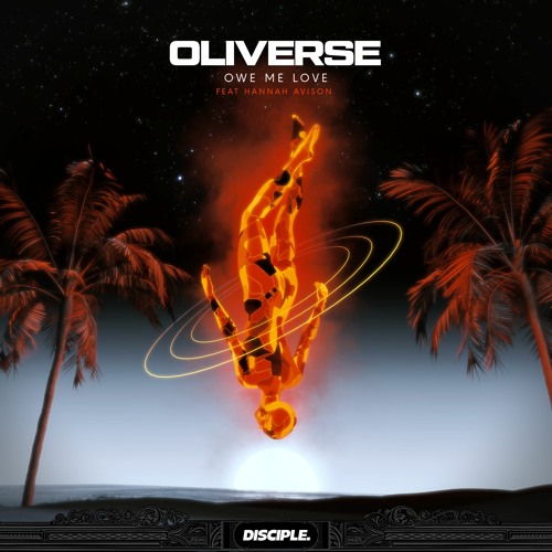 Oliverse - Owe Me Love (feat. Hannah Avison)