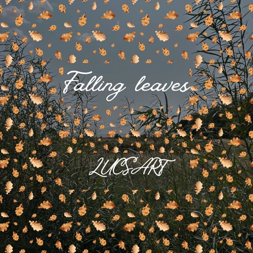 Falling leaves (interlude)