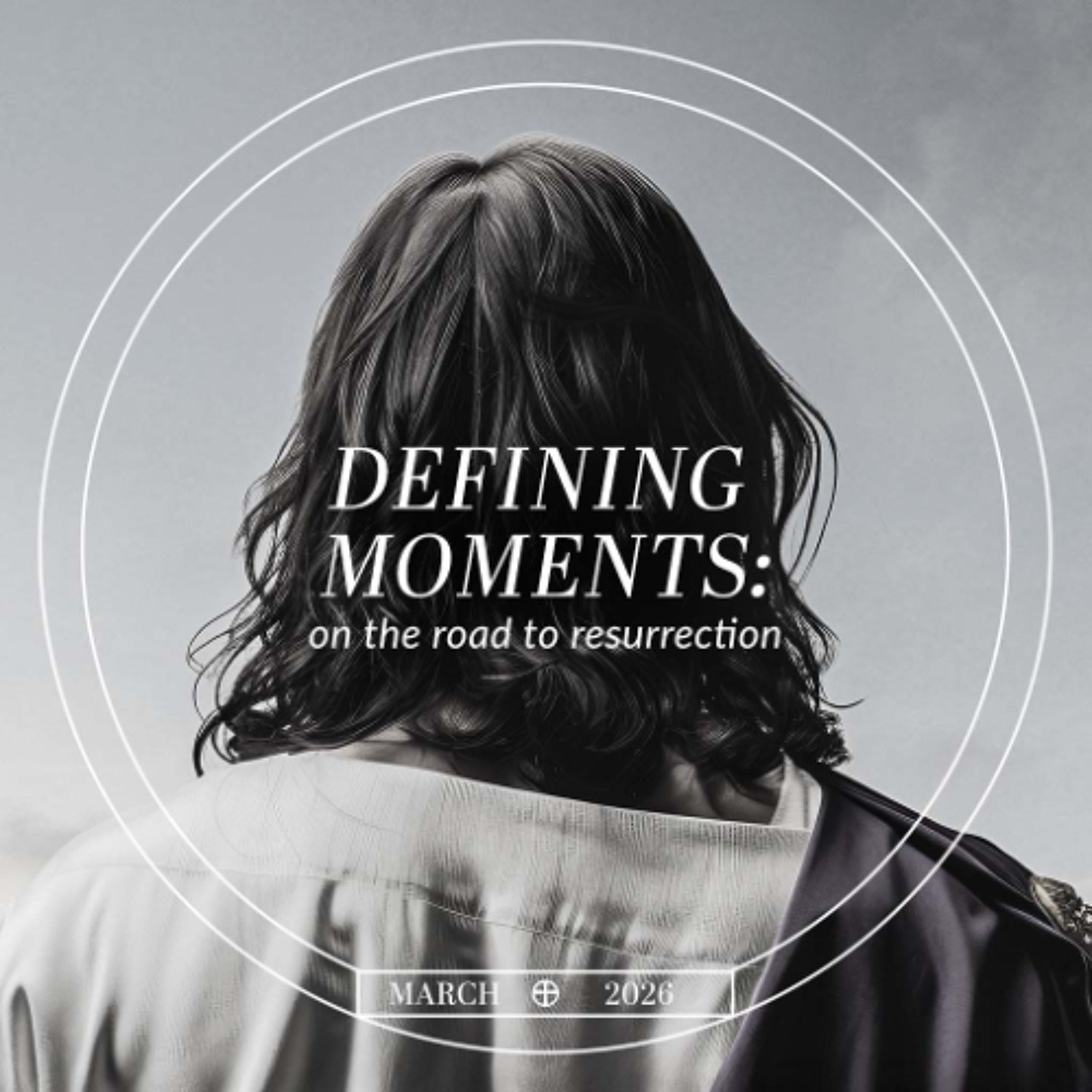 Defining Moments - Week 2 - The Temptation