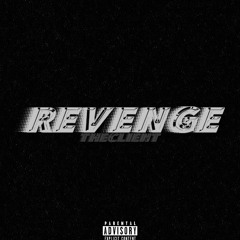 REVENGE (prod. chrxme x synthetic x ymar)