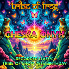 Cheska Onyx - Recorded at TRiBE of FRoG 25th Birthday 2025