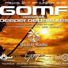 Beach Radio Deeper Departure GOMF and Fodome