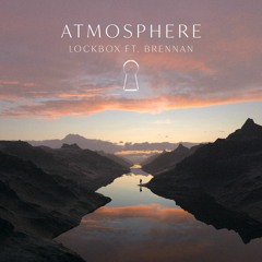 Lockbox - Atmosphere Ft. Brennan