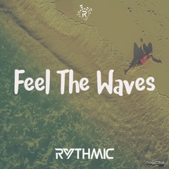 Rythmic - Feel The Waves