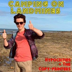 Camping On Landmines