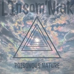 L'Insom'Niak - POISONOUS NATURE