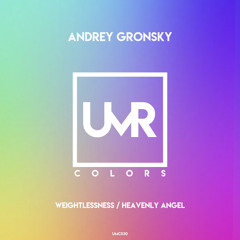 Andrey Gronsky - Heavenly Angel [UNCLES MUSIC COLORS]