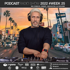JM Grana Podcast Radio Show 2022 #Week 25 (18-06-2022)