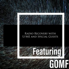 Radio Recovery with U/ME + GOMF - 17.11.23