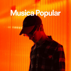 Música Popular (Brasileira, Portuguesa & Mexicana) | Canzoni del Momento | Top Popular Mix