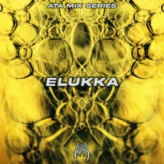 ATA Mix Series 024: Elukka