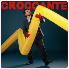 Croccante (Dylan-Thomas Version)