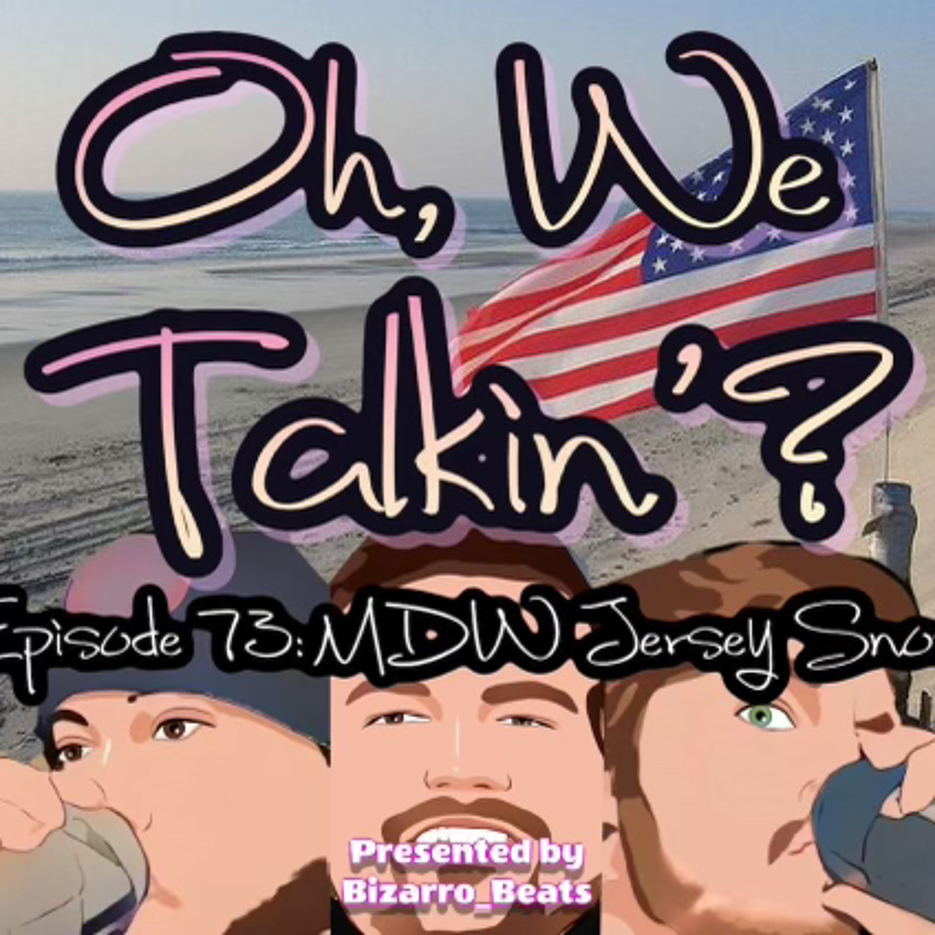Ep. 73: MDW Jersey Snore episode artwork