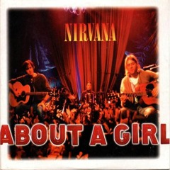 Nirvana - About A Girl cover (vocals by 7th)
