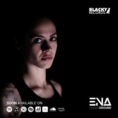 ENA - UNDERGROUND (Original Mix)