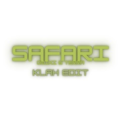 OMIKI & TERRA - SAFRARI - KLAH EDIT (TRIBAL HOUSE)