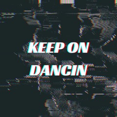 G.R.G - KEEP ON DANCIN