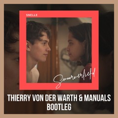 Snelle - Smoorverliefd (Thierry Von Der Warth & Manuals Bootleg)