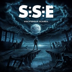 Vociferous Scares