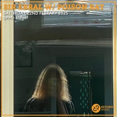 Sir Ebral w/ Poison Rat | Reform Radio | 22.2.25