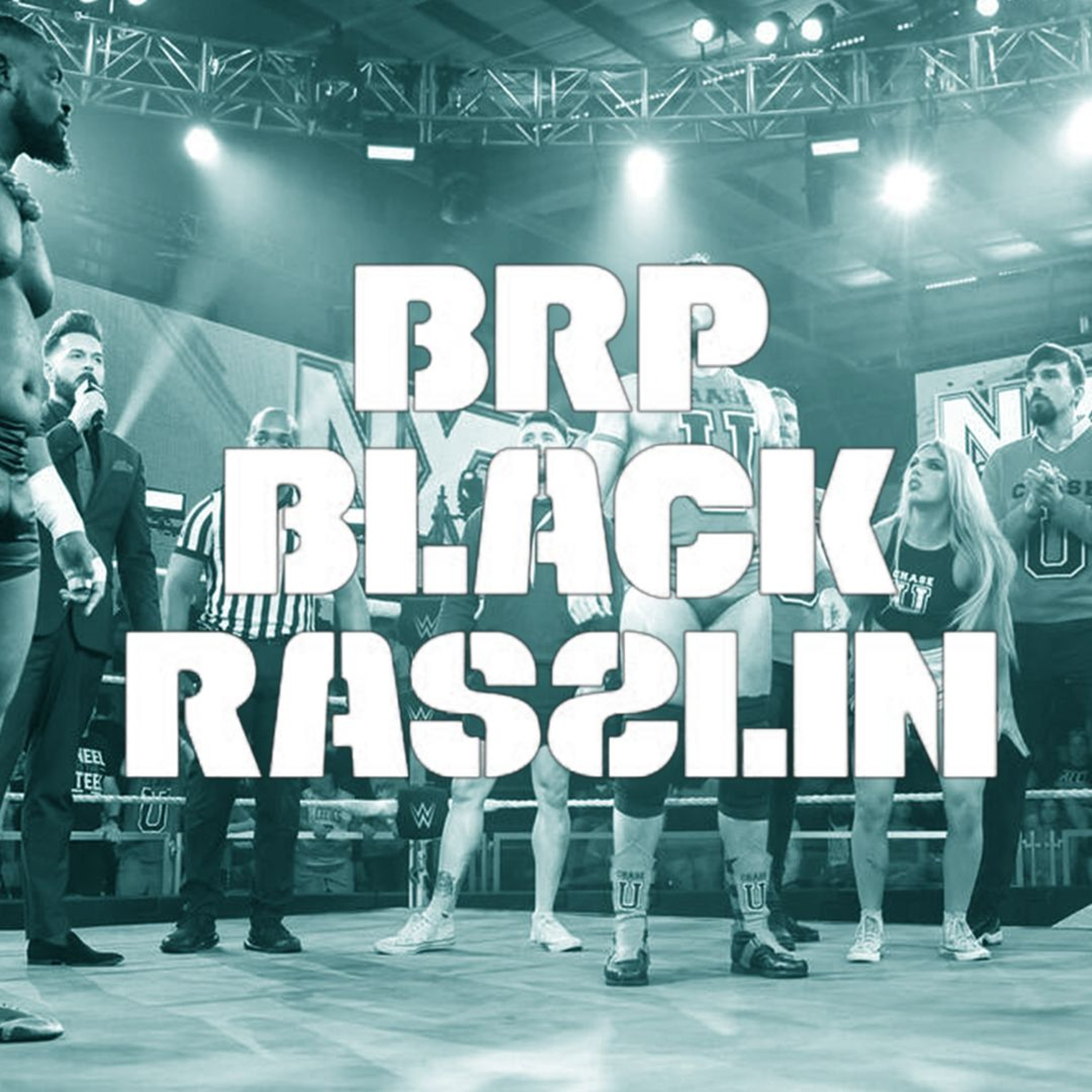 The Black Rasslin\' Podcast