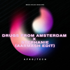 DRUGS FROM STEPHANIE (AARMASH AFRO TECH EDIT