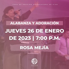 26 de enero de 2023 - 7:00 p.m. I Alabanza y adoración