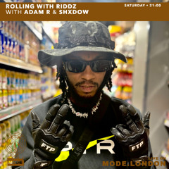 26/04/25 - Rolling With Riddz With Shxdow & Adam R