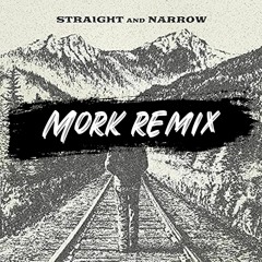 Sam Barber - Straight and Narrow (Mork Remix)