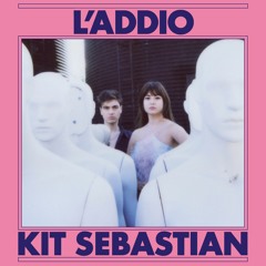Kit Sebastian - L'addio