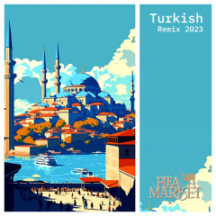 FM Turkish Remix 01 2023