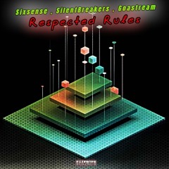 Sixsense , SilentBreakers , Goastream - Respected Rules (2025)