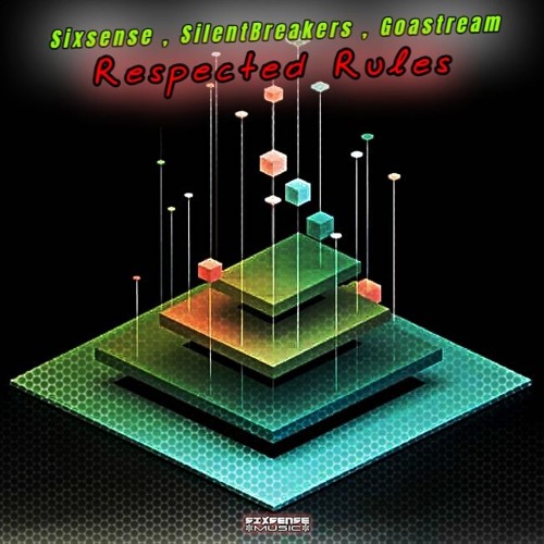 Sixsense , SilentBreakers , Goastream - Respected Rules (2025)