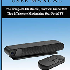 free EBOOK 📖 Facebook Portal TV User Manual: The Complete Illustrated, Practical Gui