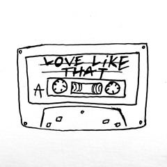 Love Like That
