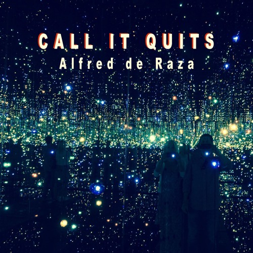 Call It Quits
