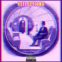 Reflections (w/ Soul Special)