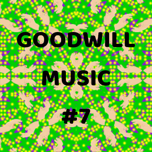 Goodwill Music #7