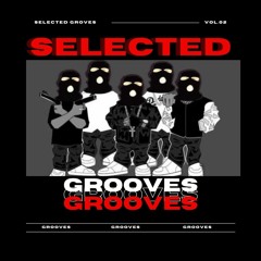 Selected Grooves #002