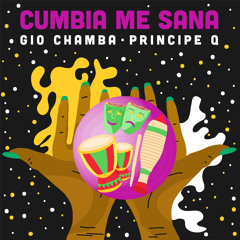 Cumbia Me Sana (feat. Principe Q)