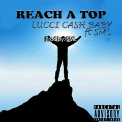 LUCCI CASH BABY - REACH A TOP.mp3