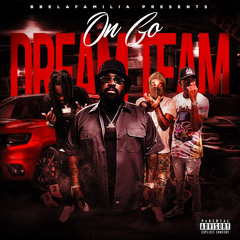 Bbelafamilia Presents the DREAMTEAM - ON GO (produced by Donn Suave)