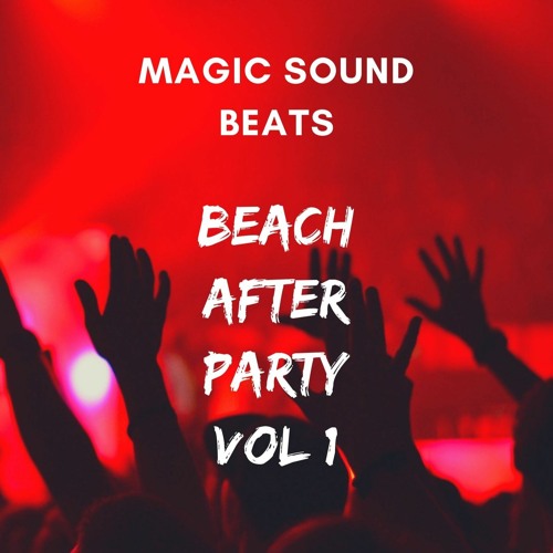 Beach After Party Vol 1