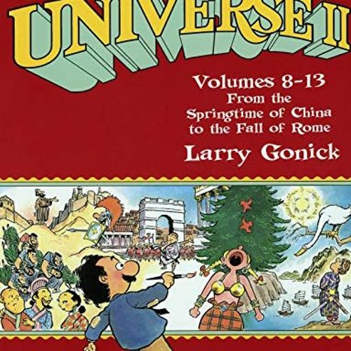 [Read] EBOOK EPUB KINDLE PDF The Cartoon History of the Universe II, Volumes 8-13: Fr