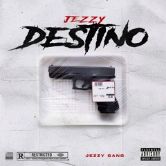 Jezzy - DESTINO (Audio Oficial)